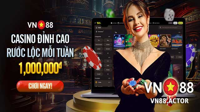 Sân chơi chất lượng, khuyến mãi cập nhật liên tục VN88